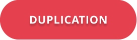 DUPLICATION